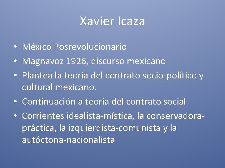 Xavier Icaza • México Posrevolucionario • Magnavoz 1926, discurso mexicano • Plantea la teoría