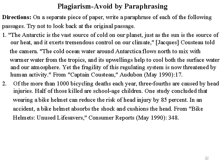 Plagiarism-Avoid by Paraphrasing Directions: On a separate piece of paper, write a paraphrase of