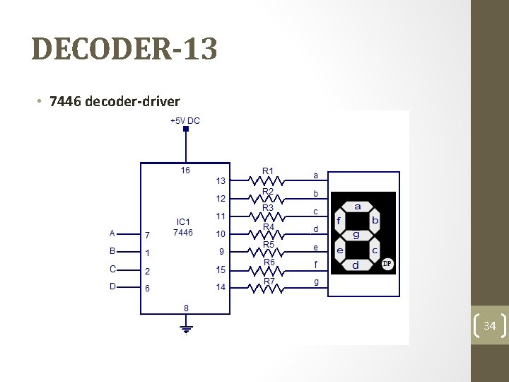 DECODER-13 • 7446 decoder-driver 34 