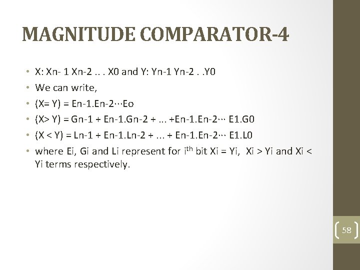 MAGNITUDE COMPARATOR-4 • • • X: Xn- 1 Xn-2. . . X 0 and