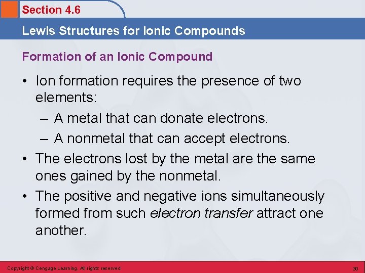 Section 4. 6 Lewis Structures for Ionic Compounds Formation of an Ionic Compound •