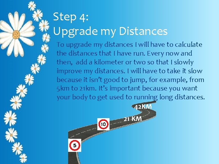 Step 3: 4: Upgrade the my Distances distances To upgrade my distances I will