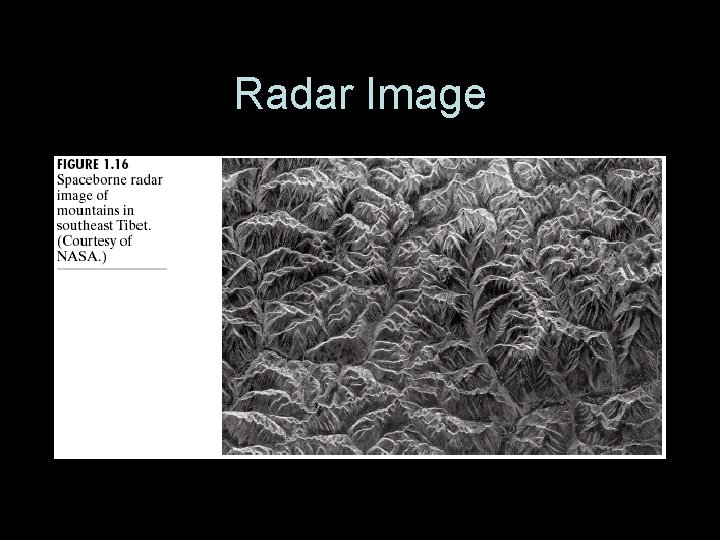 Radar Image Digtial Image Processing, Spring 2006 7 