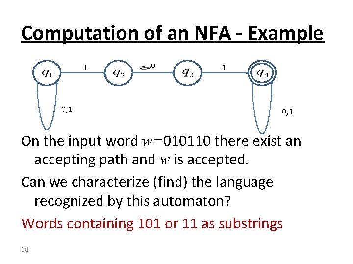 Computation of an NFA - Example 1 0, 1 , 0 1 0, 1