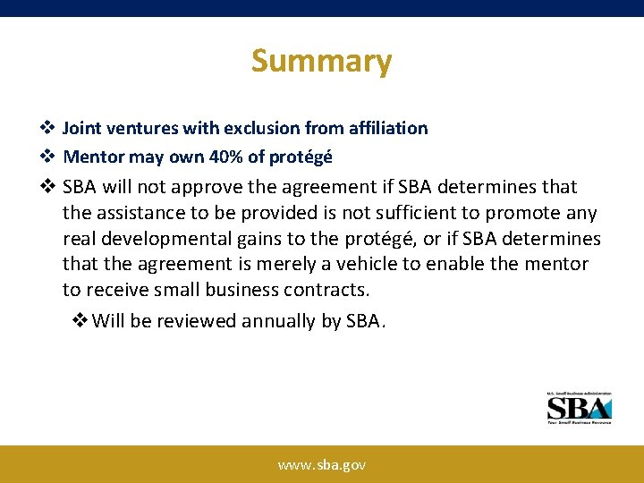 Summary v Joint ventures with exclusion from affiliation v Mentor may own 40% of