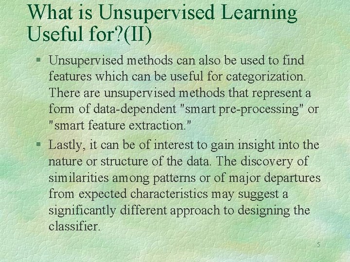 Machine Learning Lecture 10 Unsupervised Learning Based on