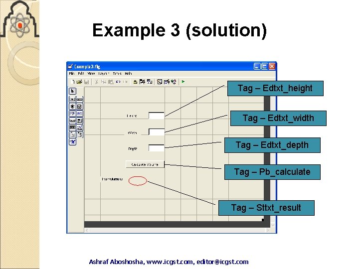 Example 3 (solution) Tag – Edtxt_height Tag – Edtxt_width Tag – Edtxt_depth Tag – Example 3 (solution) Tag – Edtxt_height Tag – Edtxt_width Tag – Edtxt_depth Tag –