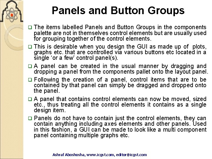 Panels and Button Groups The items labelled Panels and Button Groups in the components Panels and Button Groups The items labelled Panels and Button Groups in the components