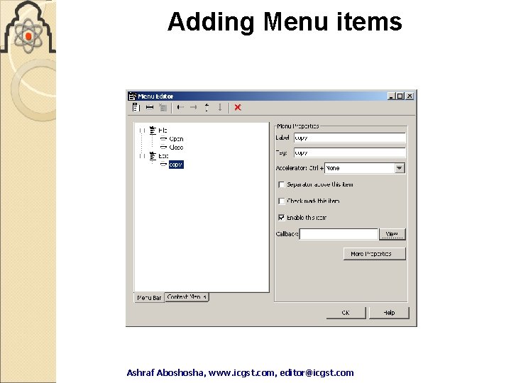 Adding Menu items Ashraf Aboshosha, www. icgst. com, editor@icgst. com Ashraf Adding Menu items Ashraf Aboshosha, www. icgst. com, editor@icgst. com Ashraf