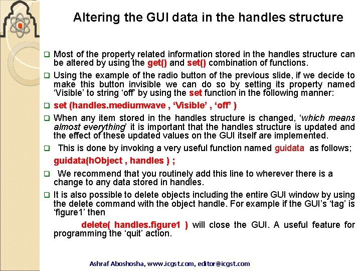 Altering the GUI data in the handles structure q q q q Most of Altering the GUI data in the handles structure q q q q Most of