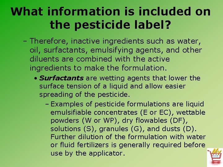 What information is included on the pesticide label? – Therefore, inactive ingredients such as