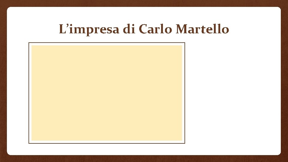 L’impresa di Carlo Martello 