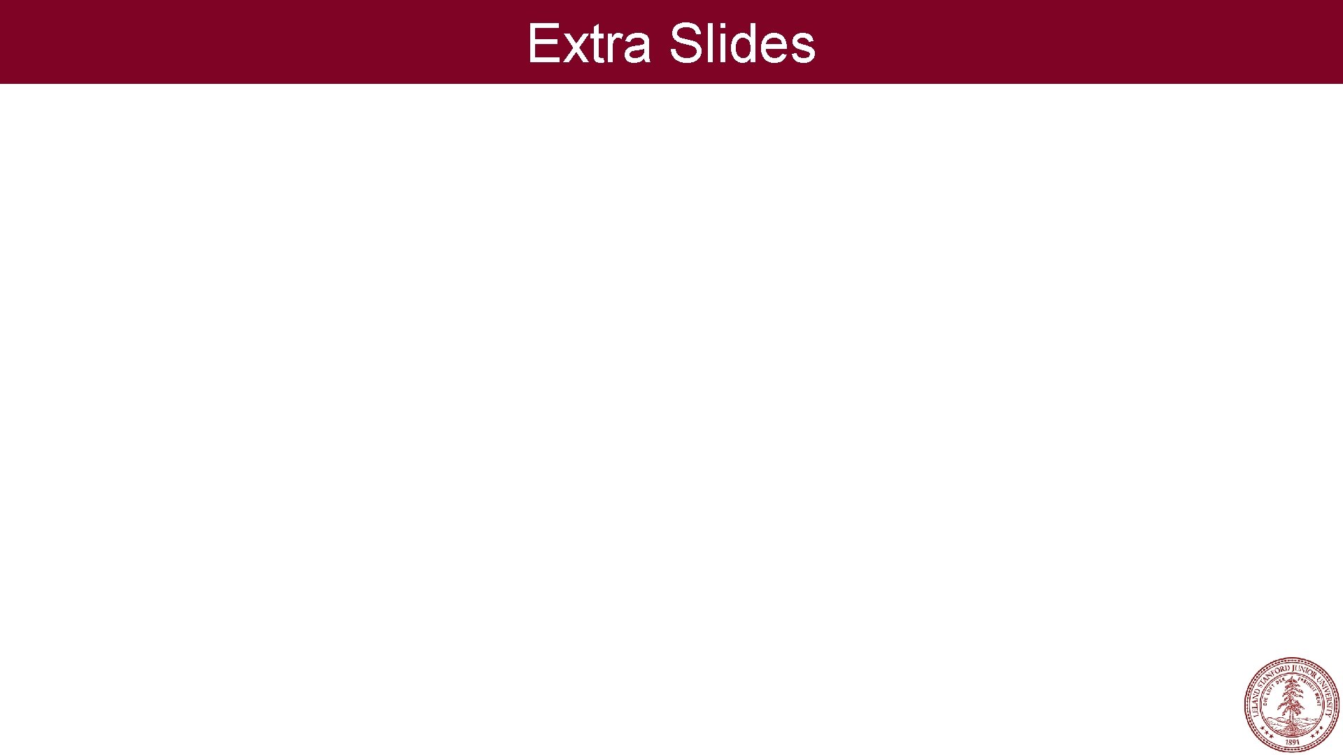 Extra Slides Extra Slides