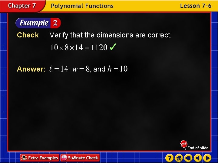 Check Answer: Verify that the dimensions are correct. 