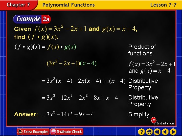 Given find Product of functions and Distributive Property Answer: Simplify. 