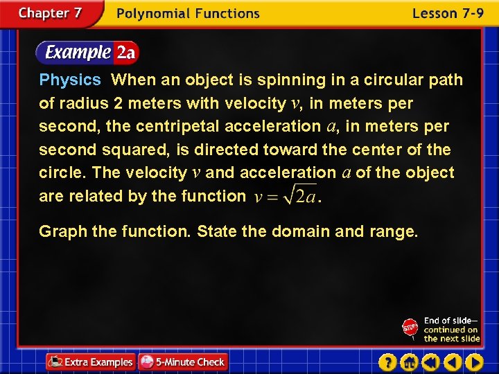 Physics When an object is spinning in a circular path of radius 2 meters