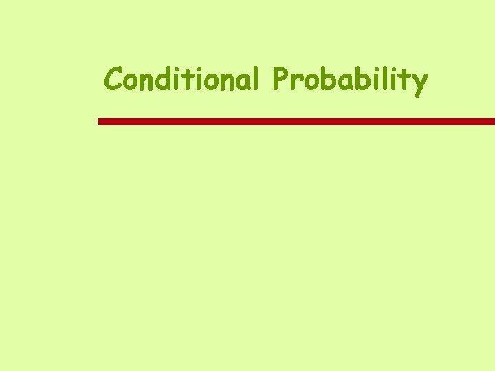 Conditional Probability 