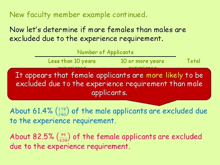 New faculty member example continued. Now let’s determine if more females than males are