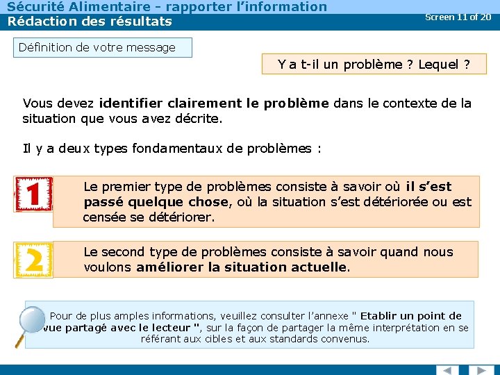 Sécurité Alimentaire - rapporter l’information Rédaction des résultats Screen 11 of 20 Définition de