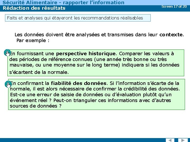 Sécurité Alimentaire - rapporter l’information Rédaction des résultats Screen 17 of 20 Faits et