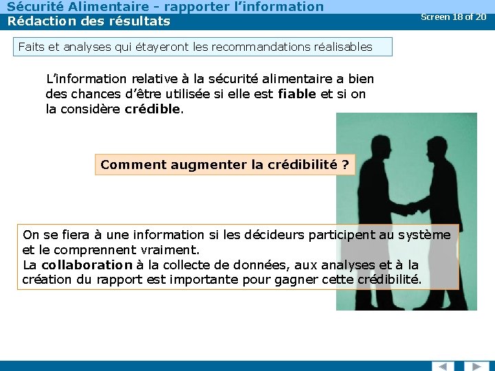 Sécurité Alimentaire - rapporter l’information Rédaction des résultats Screen 18 of 20 Faits et
