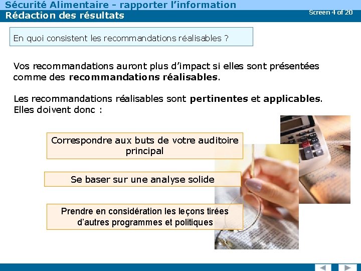 Sécurité Alimentaire - rapporter l’information Rédaction des résultats Screen 4 of 20 En quoi