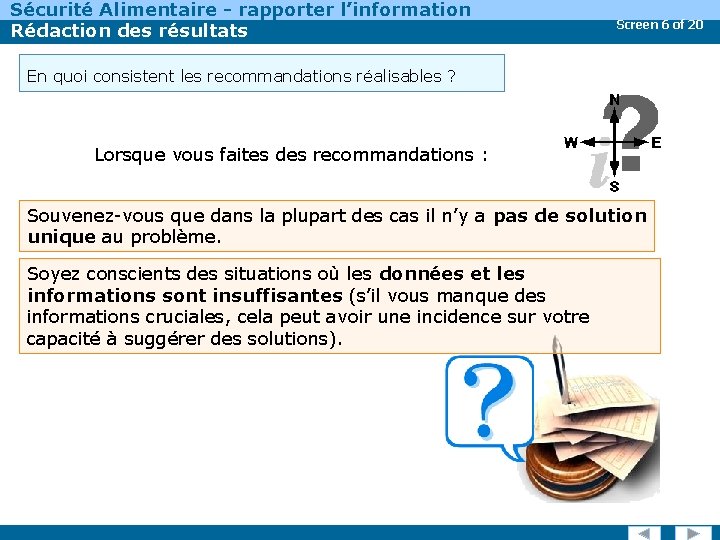 Sécurité Alimentaire - rapporter l’information Rédaction des résultats Screen 6 of 20 En quoi
