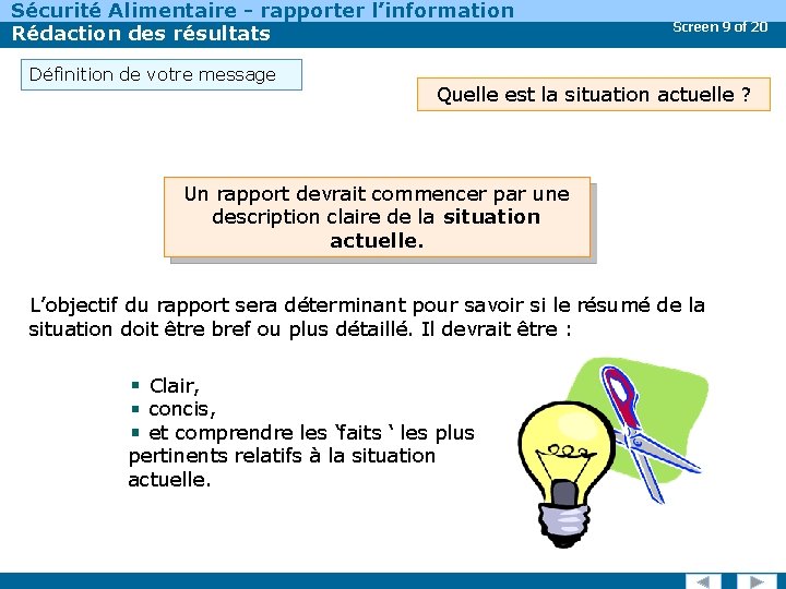 Sécurité Alimentaire - rapporter l’information Rédaction des résultats Définition de votre message Screen 9