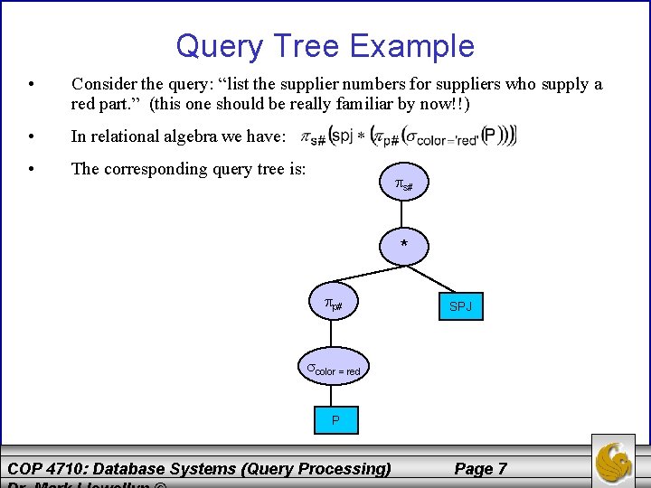 Query Tree Example • Consider the query: “list the supplier numbers for suppliers who