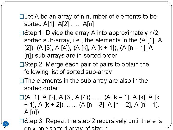 �Let A be an array of n number of elements to be 5 sorted �Let A be an array of n number of elements to be 5 sorted