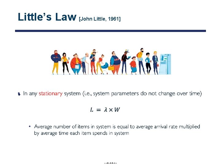Little’s Law [John Little, 1961] • shutterstock. com 