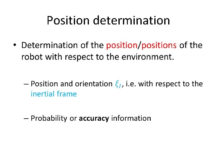 Position determination • 