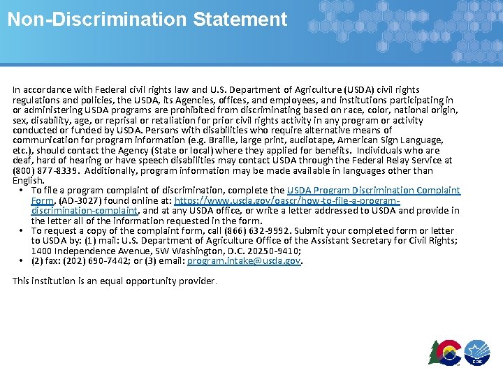 Non-Discrimination Statement In accordance with Federal civil rights law and U. S. Department of