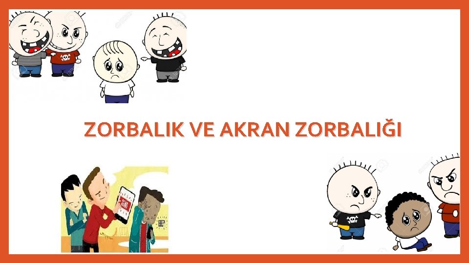 ZORBALIK VE AKRAN ZORBALIĞI 