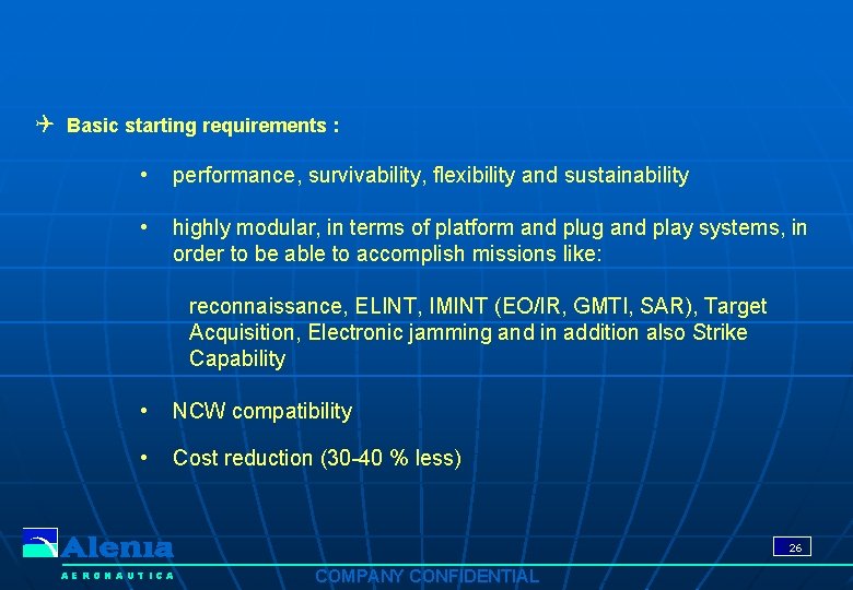 Q Basic starting requirements : • performance, survivability, flexibility and sustainability • highly modular, Q Basic starting requirements : • performance, survivability, flexibility and sustainability • highly modular,