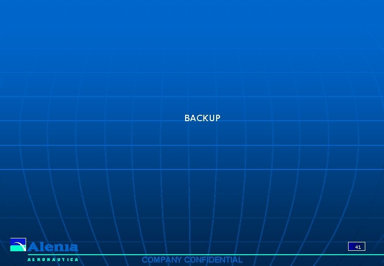 BACKUP 41 AERONAUTICA COMPANY CONFIDENTIAL BACKUP 41 AERONAUTICA COMPANY CONFIDENTIAL