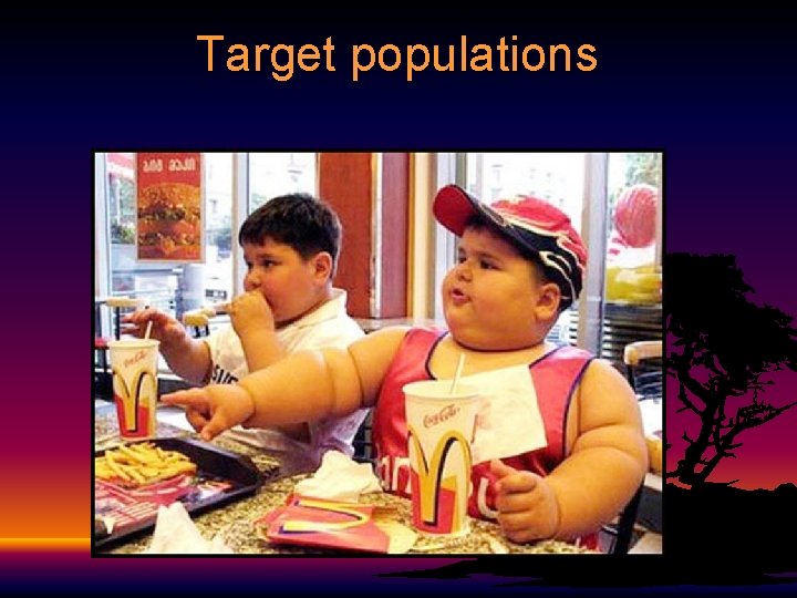 Target populations 