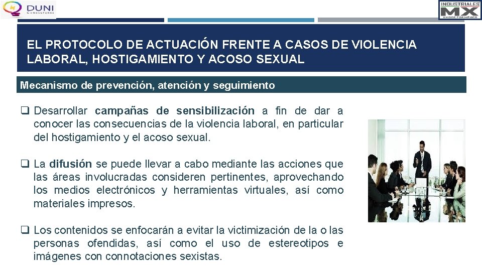 EL PROTOCOLO DE ACTUACIÓN FRENTE A CASOS DE VIOLENCIA LABORAL, HOSTIGAMIENTO Y ACOSO SEXUAL