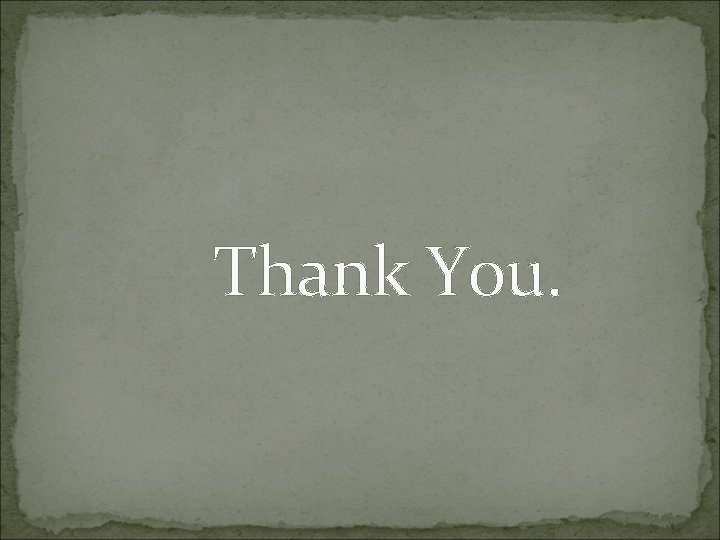 Thank You. 