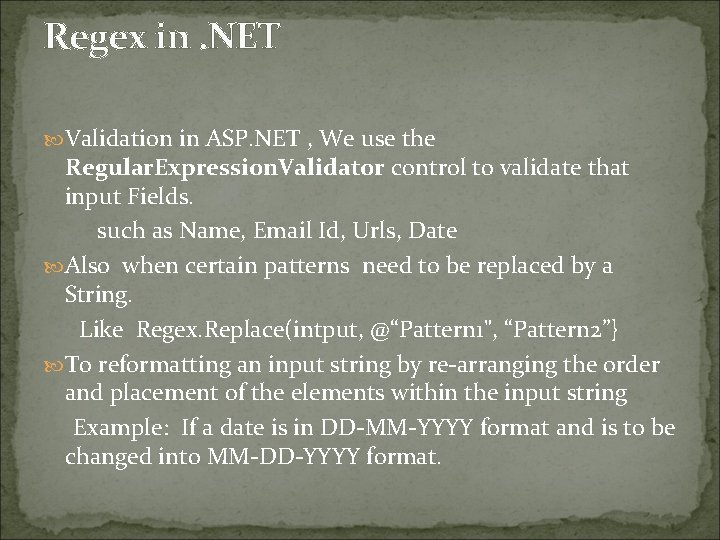 Regex in. NET Validation in ASP. NET , We use the Regular. Expression. Validator