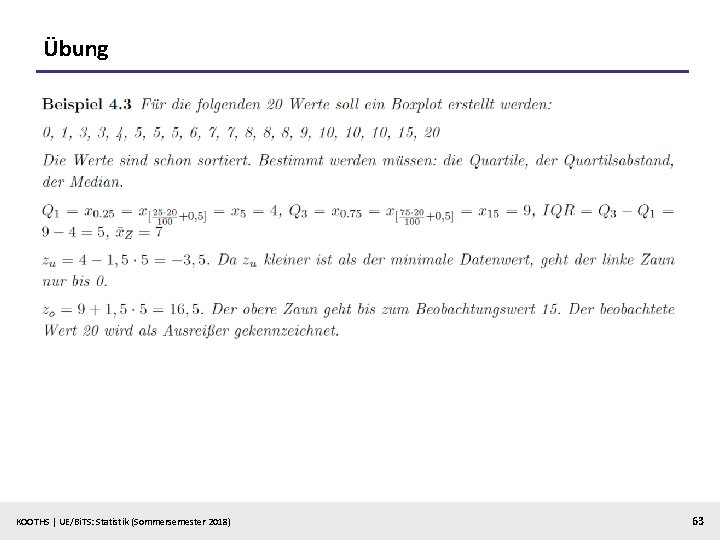 Übung KOOTHS | UE/Bi. TS: Statistik (Sommersemester 2018) 63 