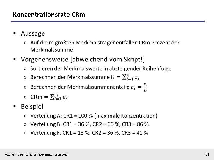 Konzentrationsrate CRm § KOOTHS | UE/Bi. TS: Statistik (Sommersemester 2018) 72 