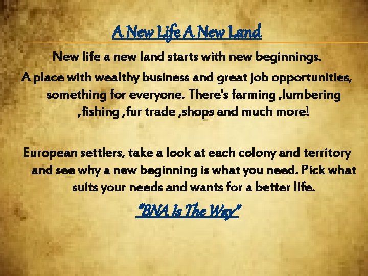 A New Life A New Land New life a new land starts with new