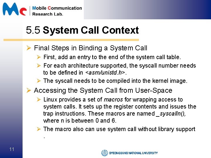 5. 5 System Call Context Ø Final Steps in Binding a System Call Ø