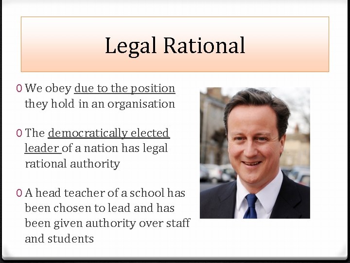 Legal Rational 0 We obey due to the position they hold in an organisation