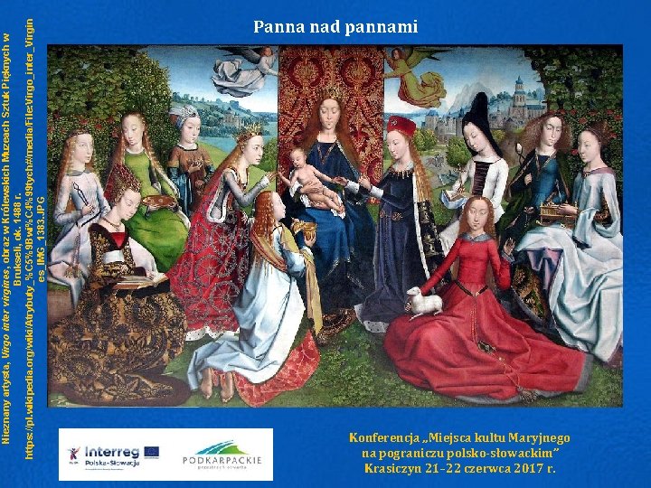 Nieznany artysta, Virgo inter virgines, obraz w Królewskich Muzeach Sztuk Pięknych w Brukseli, ok.