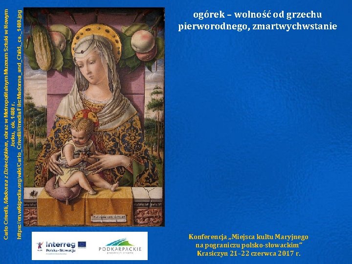 Carlo Crivelli, Madonna z Dzieciątkiem, obraz w Metropolitalnym Muzeum Sztuki w Nowym Jorku, ok.