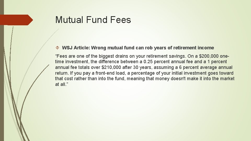 Mutual Fund Fees WSJ Article: Wrong mutual fund can rob years of retirement income