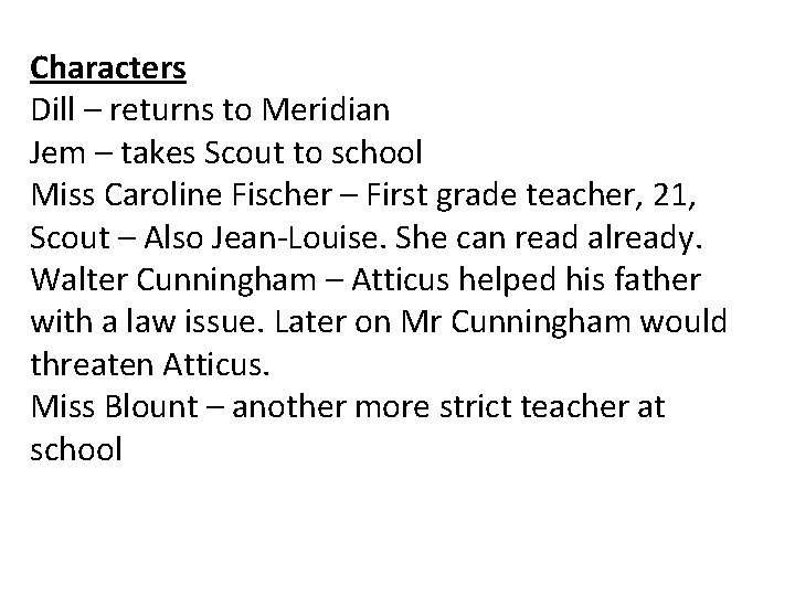 To Kill a Mockingbird Chapter 2 Scouts first