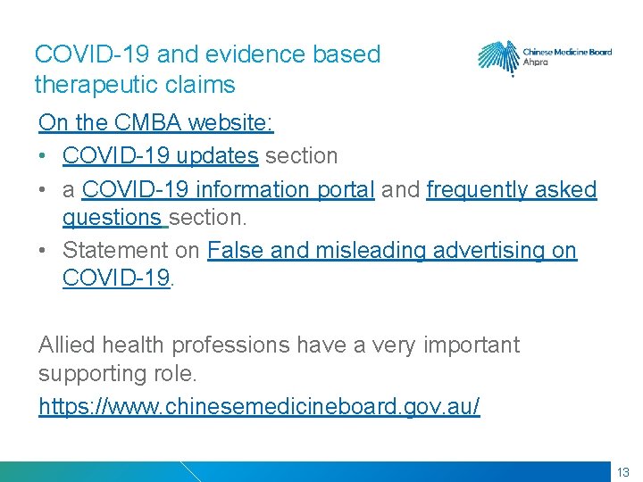 RMIT Classification: Trusted COVID-19 and evidence based therapeutic claims On the CMBA website: •